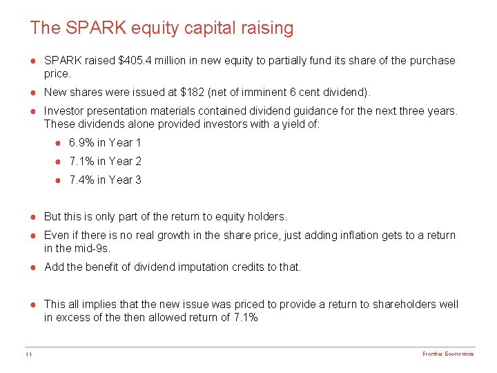 The SPARK equity capital raising ● SPARK raised $405. 4 million in new equity