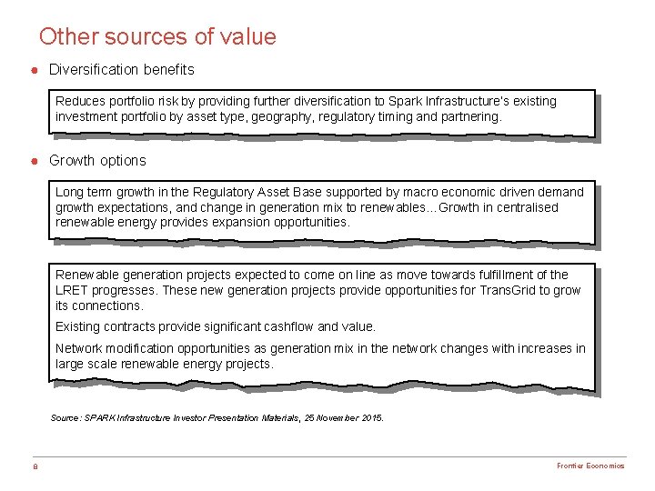 Other sources of value ● Diversification benefits Reduces portfolio risk by providing further diversification