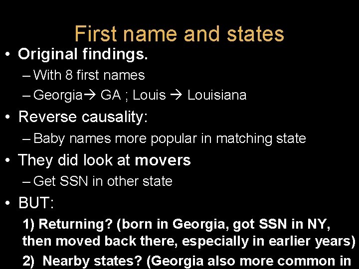 First name and states • Original findings. – With 8 first names – Georgia First name and states • Original findings. – With 8 first names – Georgia