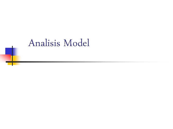 Analisis Model 