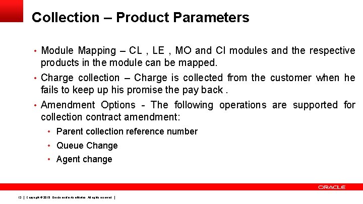 Collection – Product Parameters • Module Mapping – CL , LE , MO and