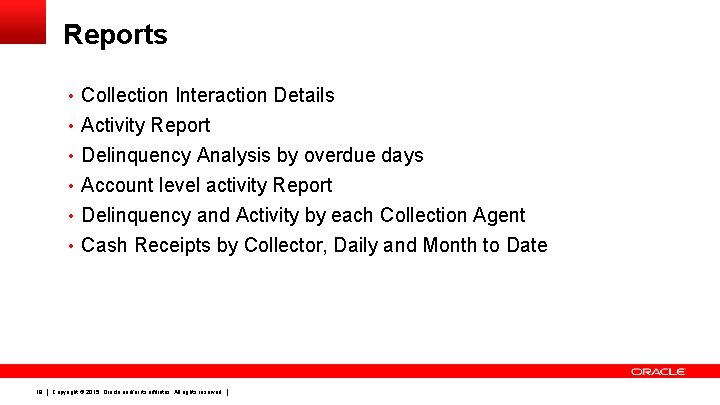 Reports • Collection Interaction Details • Activity Report • Delinquency Analysis by overdue days