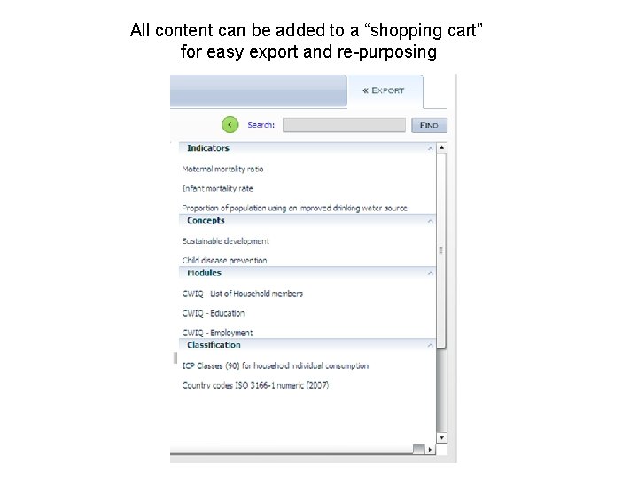 All content can be added to a “shopping cart” for easy export and re-purposing