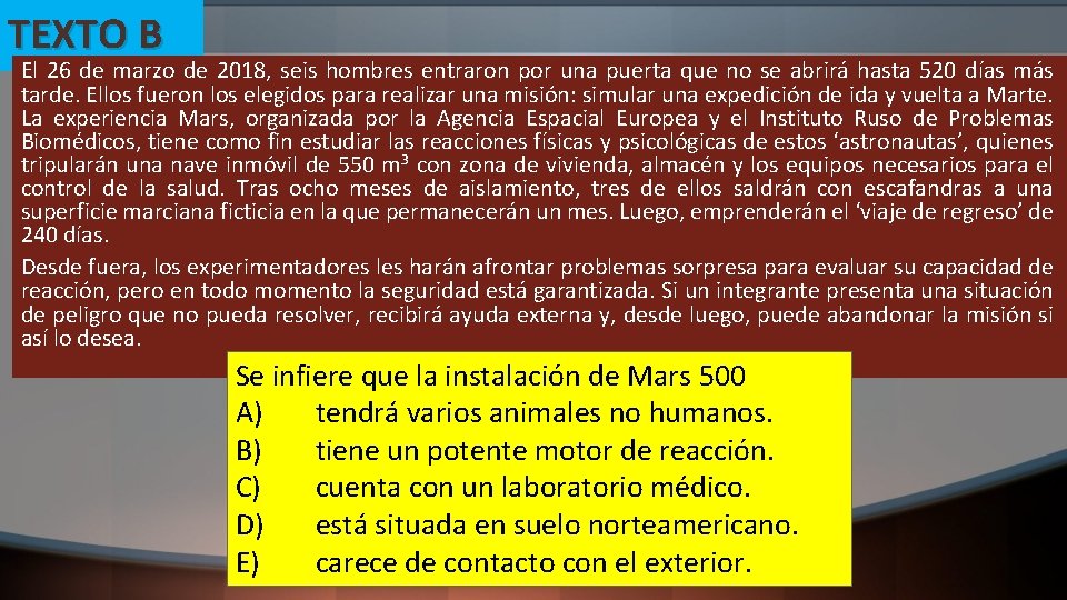 TEXTO B El 26 de marzo de 2018, seis hombres entraron por una puerta