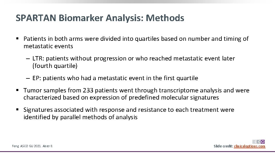 SPARTAN Biomarker Analysis: Methods § Patients in both arms were divided into quartiles based