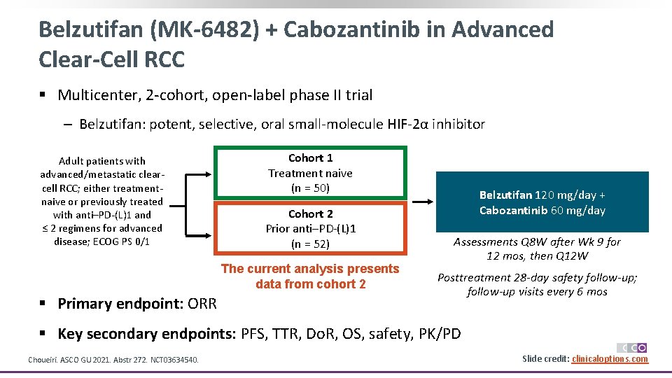 Belzutifan (MK-6482) + Cabozantinib in Advanced Clear-Cell RCC § Multicenter, 2 -cohort, open-label phase