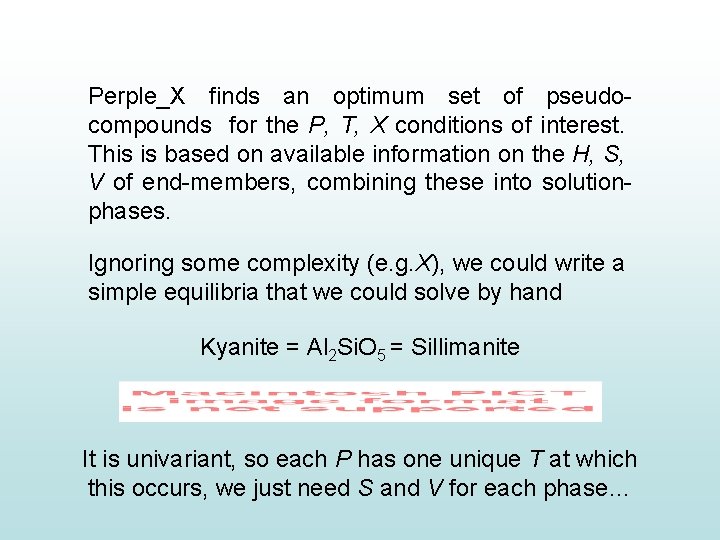 Perple_X finds an optimum set of pseudocompounds for the P, T, X conditions of