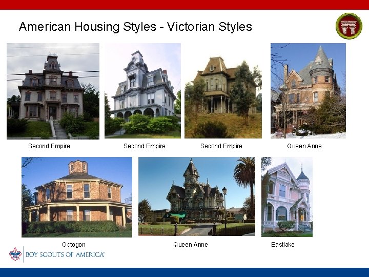 American Housing Styles - Victorian Styles Second Empire Octogon Second Empire Queen Anne Eastlake