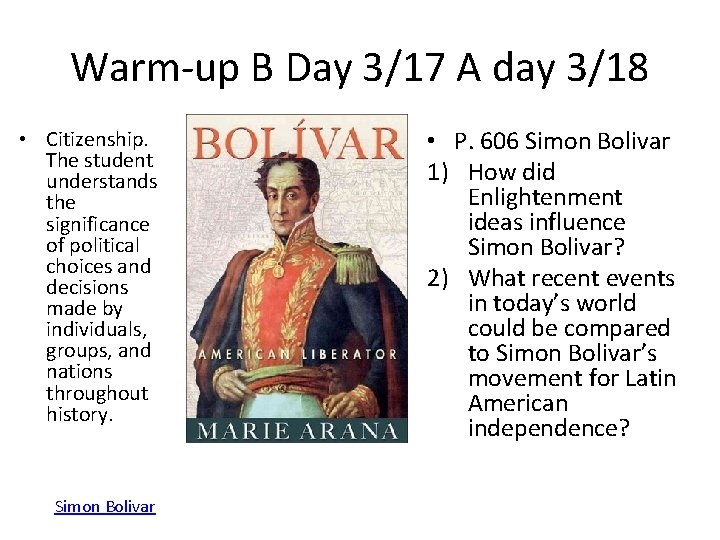 Warm-up B Day 3/17 A day 3/18 • Citizenship. The student understands the significance Warm-up B Day 3/17 A day 3/18 • Citizenship. The student understands the significance