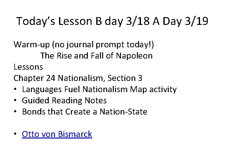 Today’s Lesson B day 3/18 A Day 3/19 Warm-up (no journal prompt today!) The