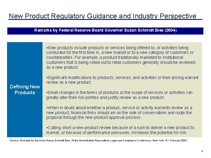 New Product Regulatory Guidance and Industry Perspective Remarks by Federal Reserve Board Governor Susan