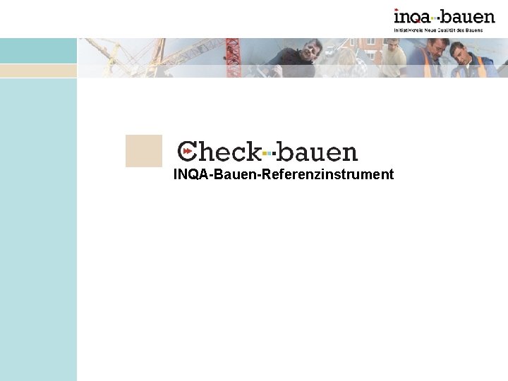 INQA-Bauen-Referenzinstrument 