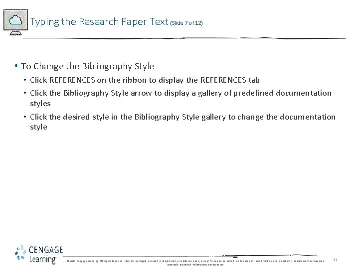 Typing the Research Paper Text (Slide 7 of 12) • To Change the Bibliography Typing the Research Paper Text (Slide 7 of 12) • To Change the Bibliography