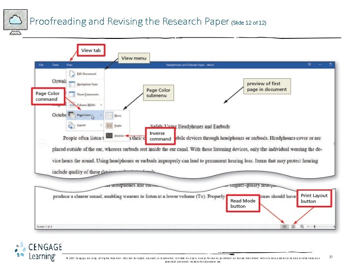 Proofreading and Revising the Research Paper (Slide 12 of 12) © 2017 Cengage Learning. Proofreading and Revising the Research Paper (Slide 12 of 12) © 2017 Cengage Learning.