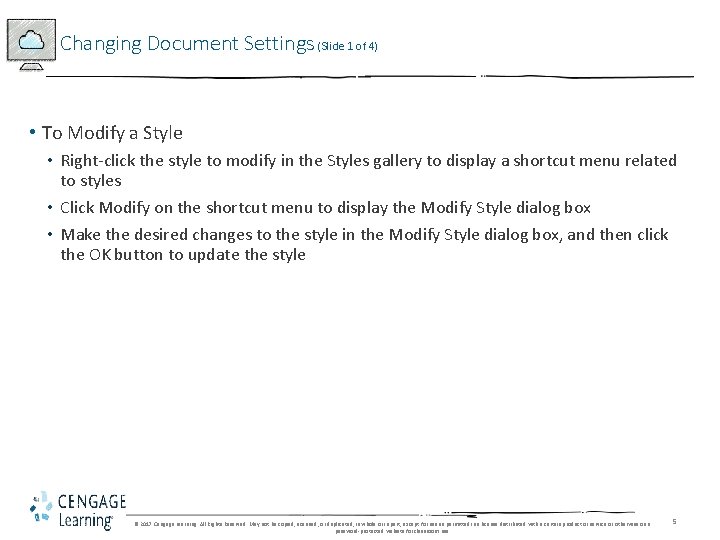 Changing Document Settings (Slide 1 of 4) • To Modify a Style • Right-click Changing Document Settings (Slide 1 of 4) • To Modify a Style • Right-click