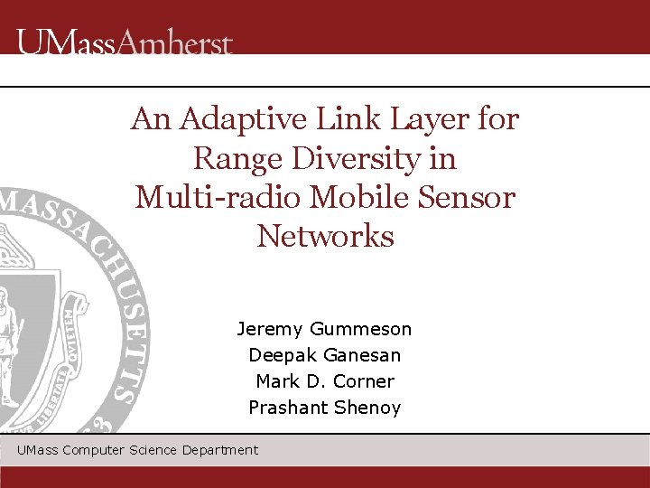 An Adaptive Link Layer for Range Diversity in