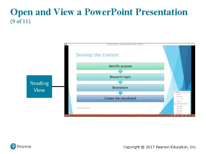 Open and View a Power. Point Presentation (9 of 11) Reading View Copyright ©