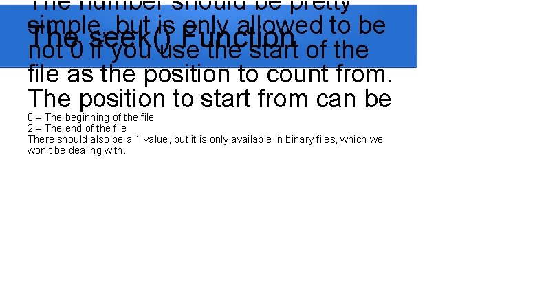 The number should be pretty simple, but is only allowed to be The seek() The number should be pretty simple, but is only allowed to be The seek()