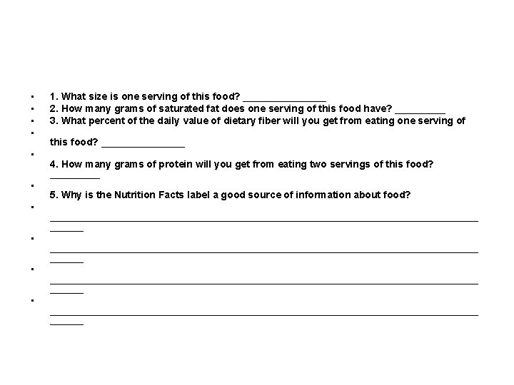  • • • 1. What size is one serving of this food? ________