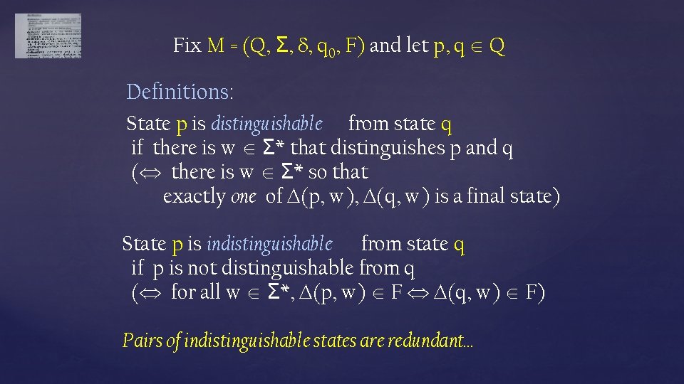 Fix M = (Q, Σ, , q 0, F) and let p, q Q