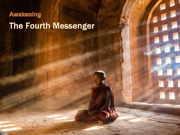 Awakening The Fourth Messenger 