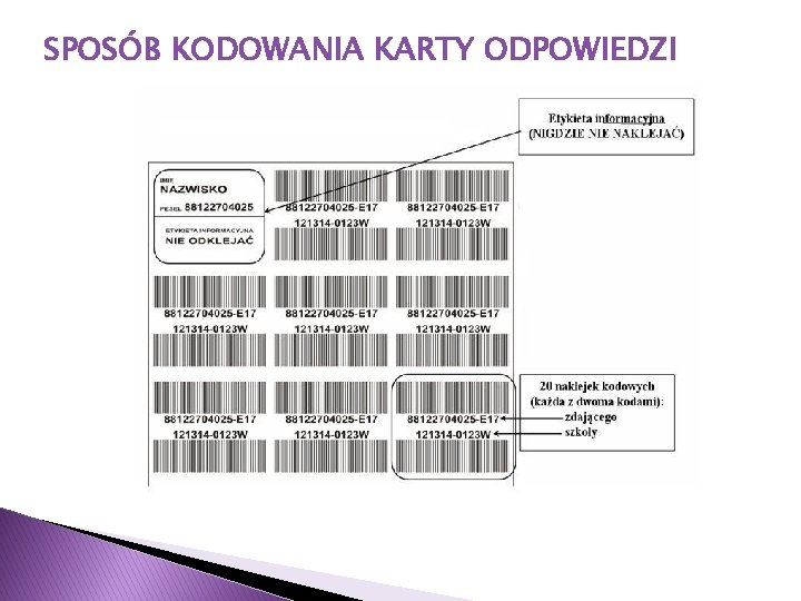 SPOSÓB KODOWANIA KARTY ODPOWIEDZI 