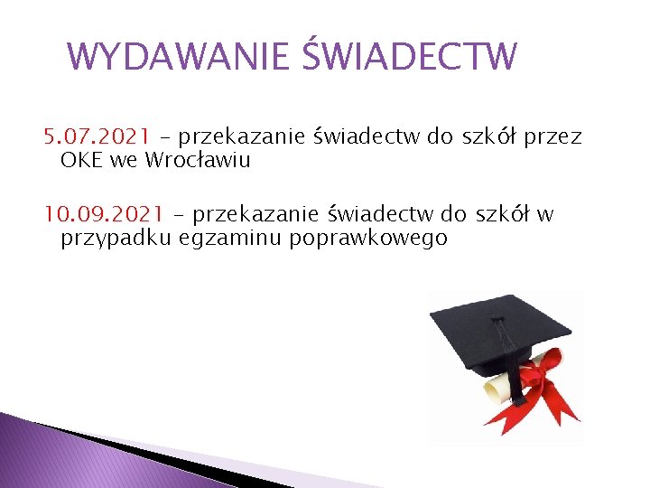 WYDAWANIE ŚWIADECTW 5. 07. 2021 - przekazanie świadectw do szkół przez OKE we Wrocławiu