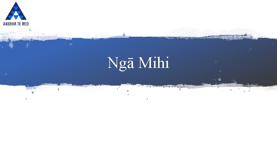 Ngā Mihi 