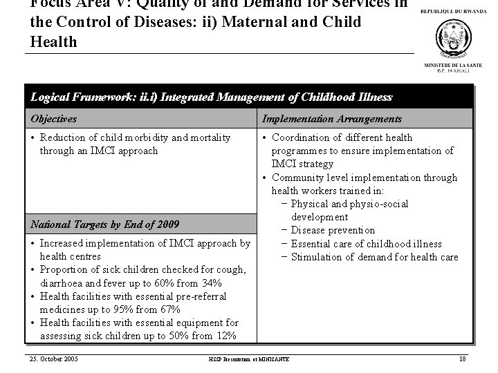 Focus Area V: Quality of and Demand for Services in the Control of Diseases: