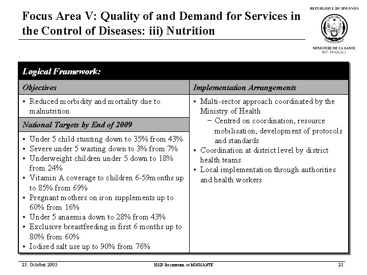 Focus Area V: Quality of and Demand for Services in the Control of Diseases: