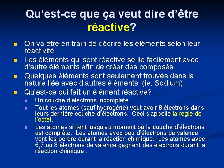 Qu’est-ce que ça veut dire d’être réactive? n n On va être en train