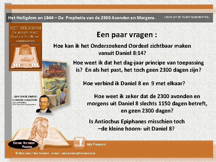 Het Heiligdom en 1844 – De Prophetie van de 2300 Avonden en Morgens. LEREN