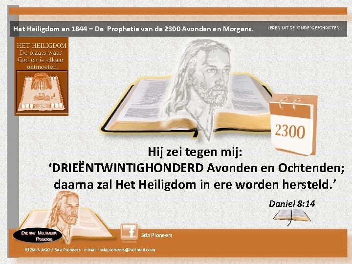 Het Heiligdom en 1844 – De Prophetie van de 2300 Avonden en Morgens. LEREN