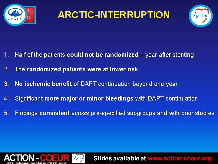 ARCTIC-INTERRUPTION 1. Half of the patients could not be randomized 1 year after stenting