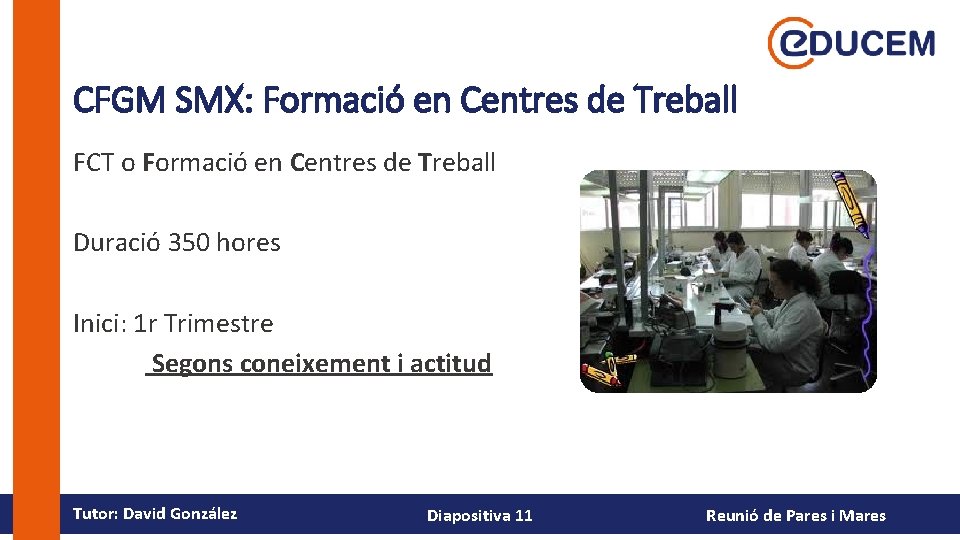 CFGM SMX: Formació en Centres de Treball FCT o Formació en Centres de Treball