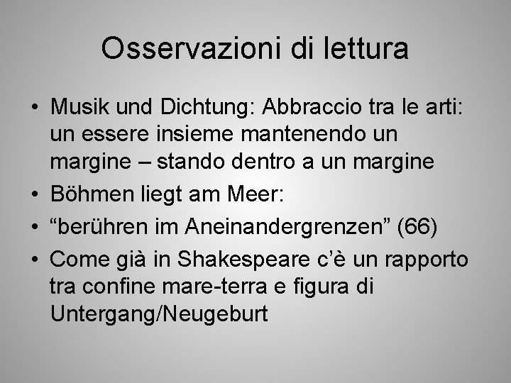 Osservazioni di lettura • Musik und Dichtung: Abbraccio tra le arti: un essere insieme