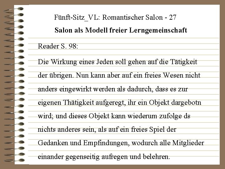 Fünft-Sitz_VL: Romantischer Salon - 27 Salon als Modell freier Lerngemeinschaft Reader S. 98: Die