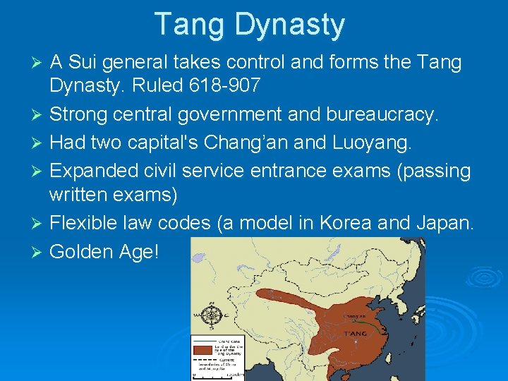 Tang Dynasty A Sui general takes control and forms the Tang Dynasty. Ruled 618