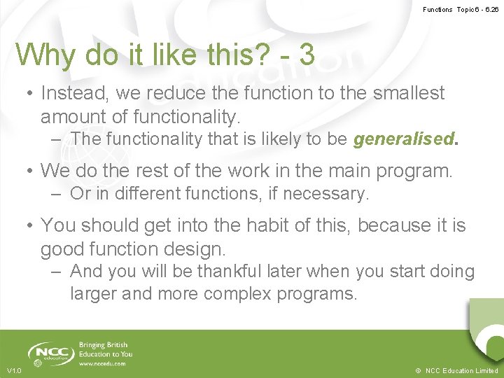 Functions Topic 6 - 6. 26 Why do it like this? - 3 •