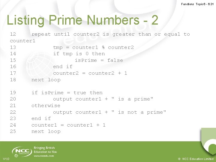 Functions Topic 6 - 6. 31 Listing Prime Numbers - 2 12 repeat until