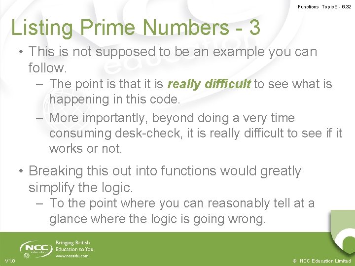 Functions Topic 6 - 6. 32 Listing Prime Numbers - 3 • This is