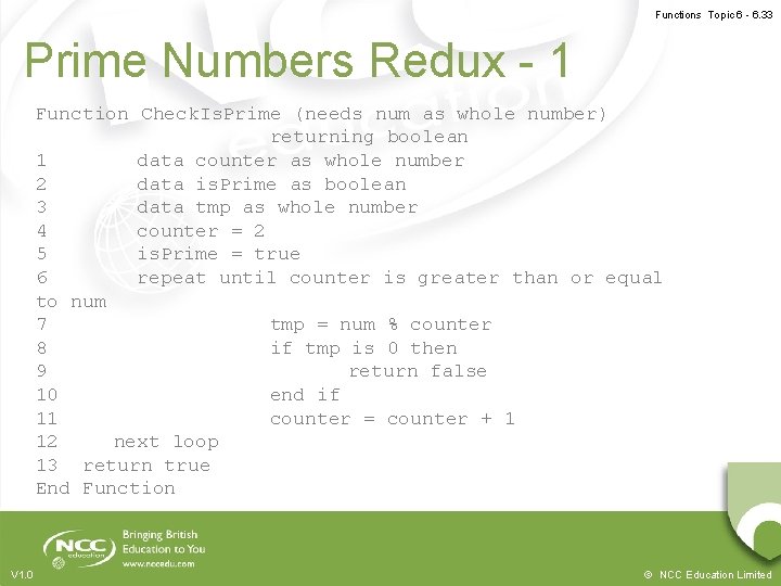 Functions Topic 6 - 6. 33 Prime Numbers Redux - 1 Function Check. Is.