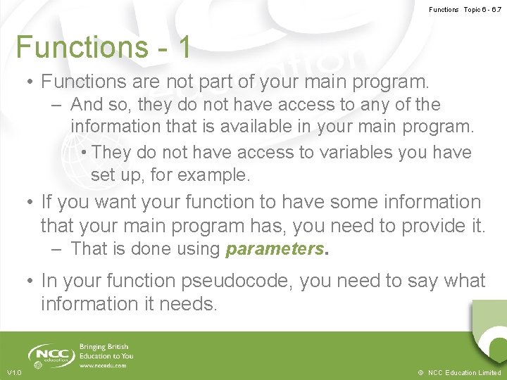 Functions Topic 6 - 6. 7 Functions - 1 • Functions are not part