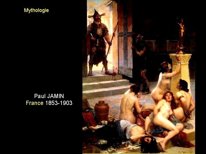 Mythologie Paul JAMIN France 1853 -1903 