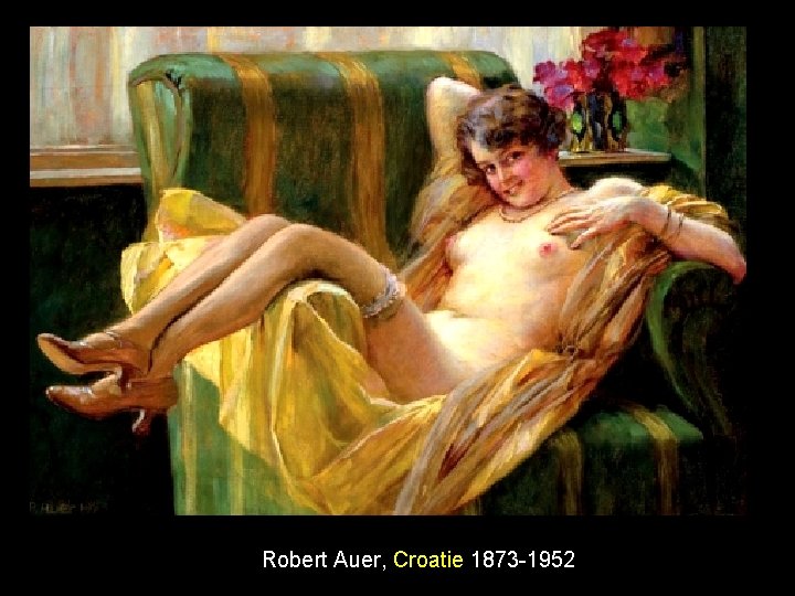 Robert Auer, Croatie 1873 -1952 