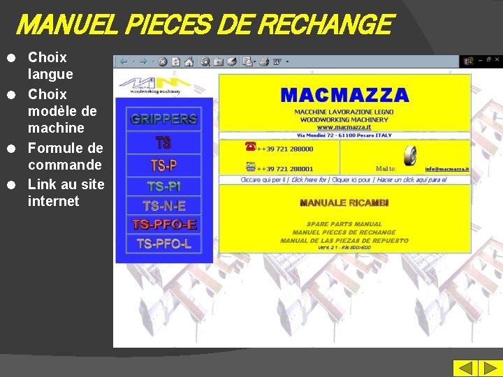 MANUEL PIECES DE RECHANGE Choix langue l Choix modèle de machine l Formule de