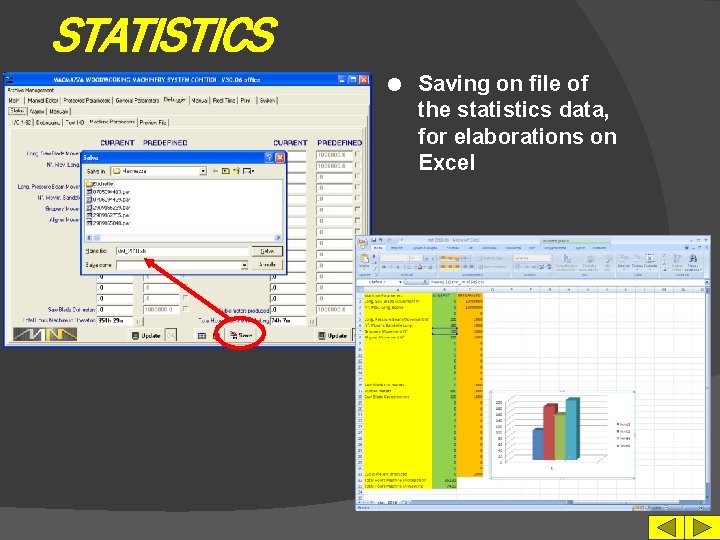 STATISTICS l Saving on file of the statistics data, for elaborations on Excel 