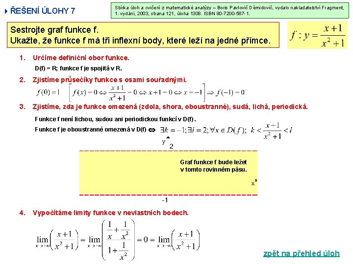 4ŘEŠENÍ ÚLOHY 7 Sbírka úloh a cvičení z matematické analýzy – Boris Pavlovič Děmidovič,