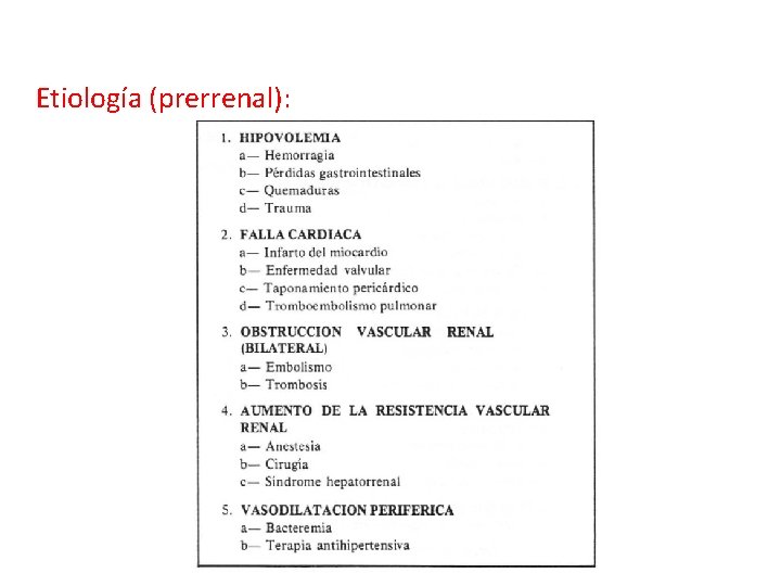 Etiología (prerrenal): 