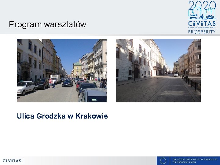 Program warsztatów Ulica Grodzka w Krakowie 18 Program warsztatów Ulica Grodzka w Krakowie 18
